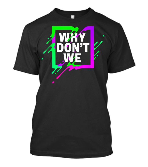 Why Don't We Neon Splash Box T-Shirt