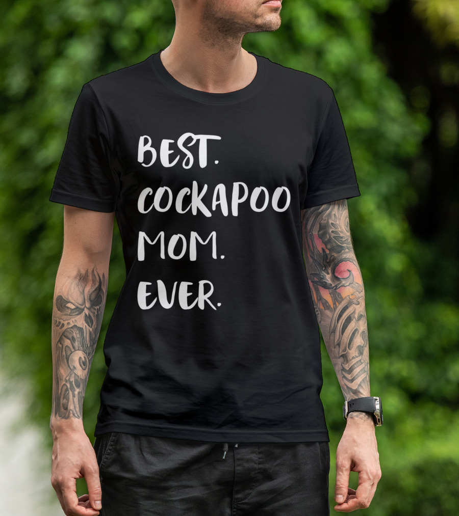 Best Cockapoo Mom Ever T-Shirt