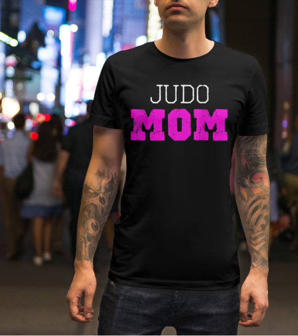 Judo Mom T-Shirt