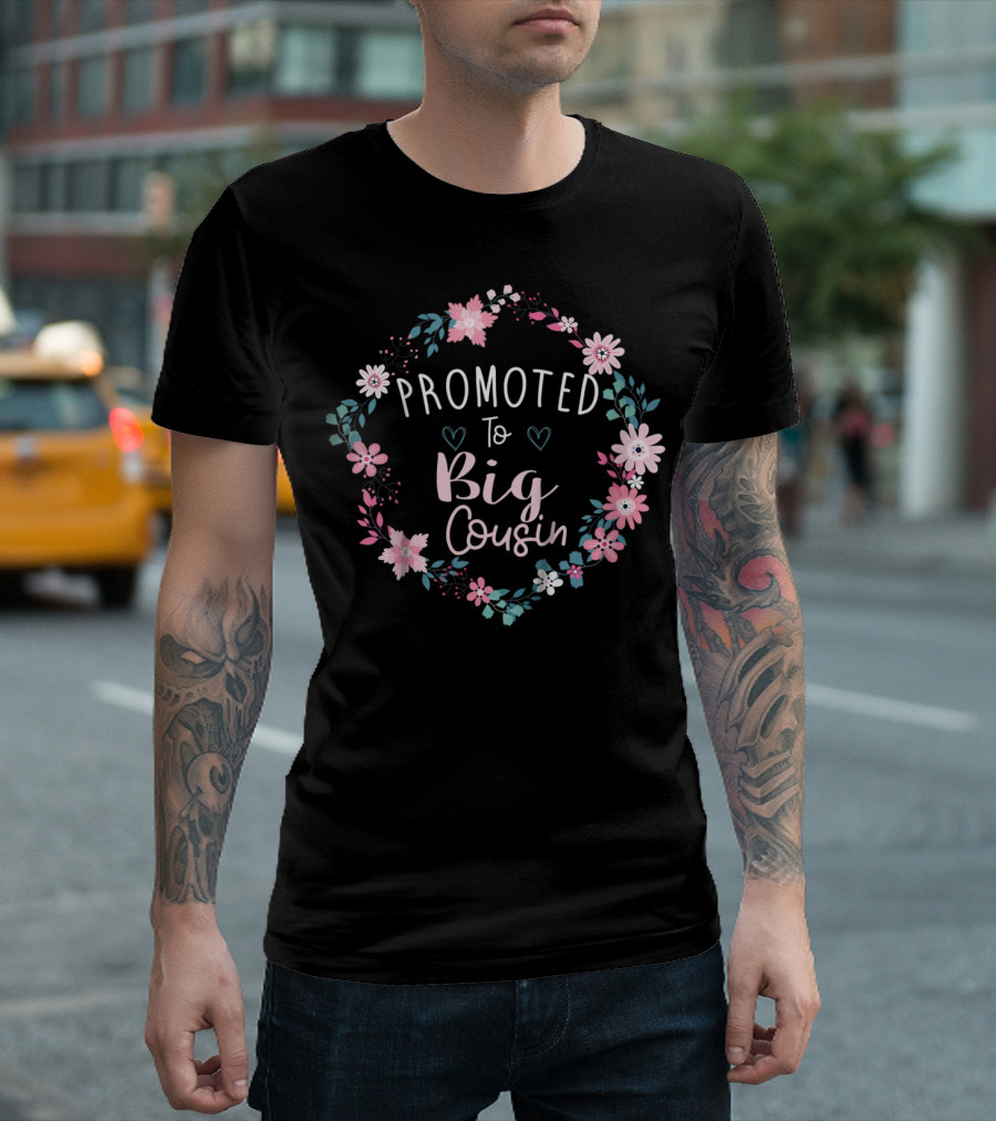 Promoted To Big Cousin Floral Wreath T-Shirt