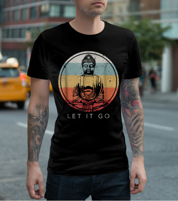 Let It Go Buddha Meditation Vintage Zen Bud Retro Circle T-Shirt