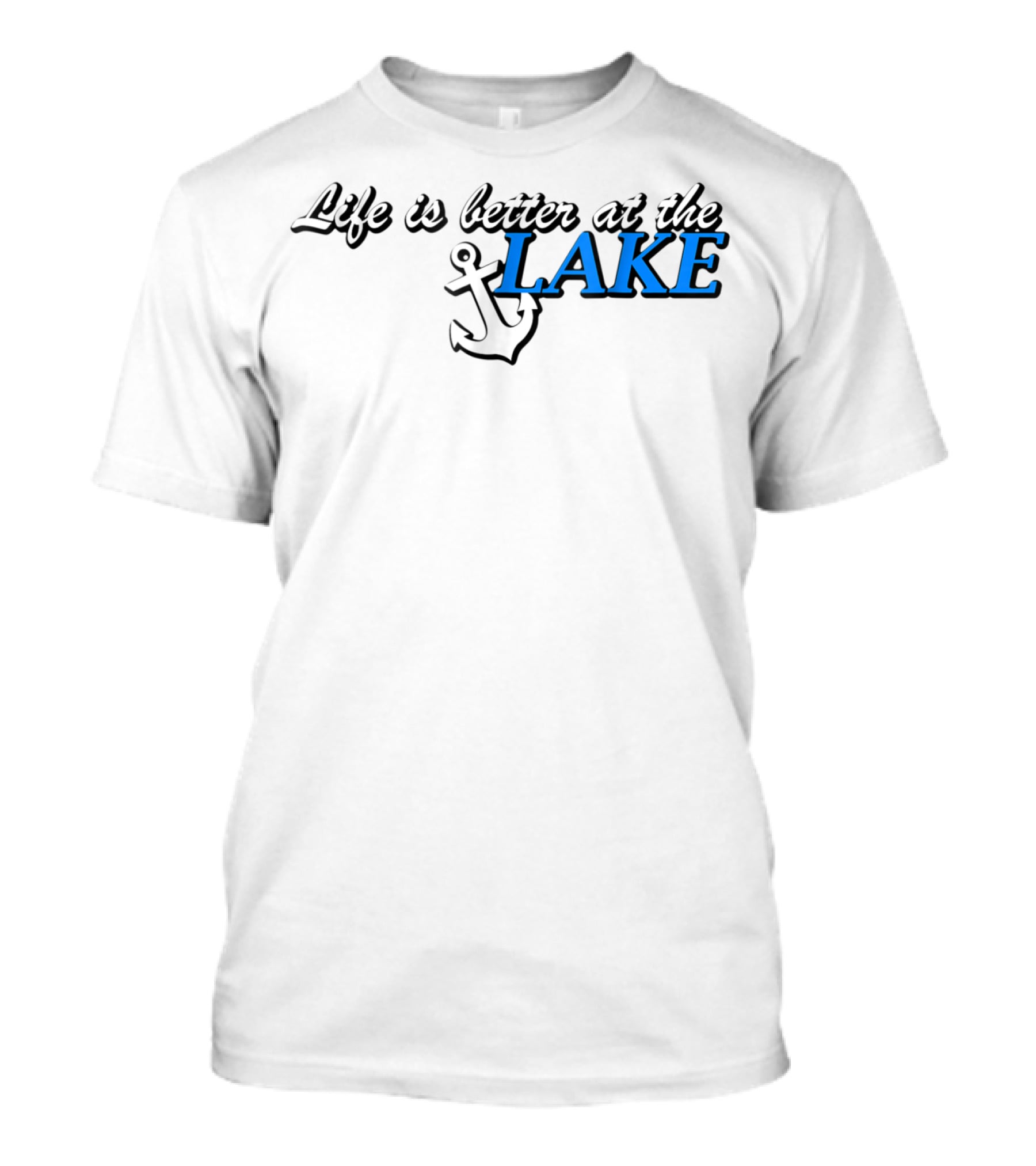 Life Is Better At The Lake Anchor T-Shirt
