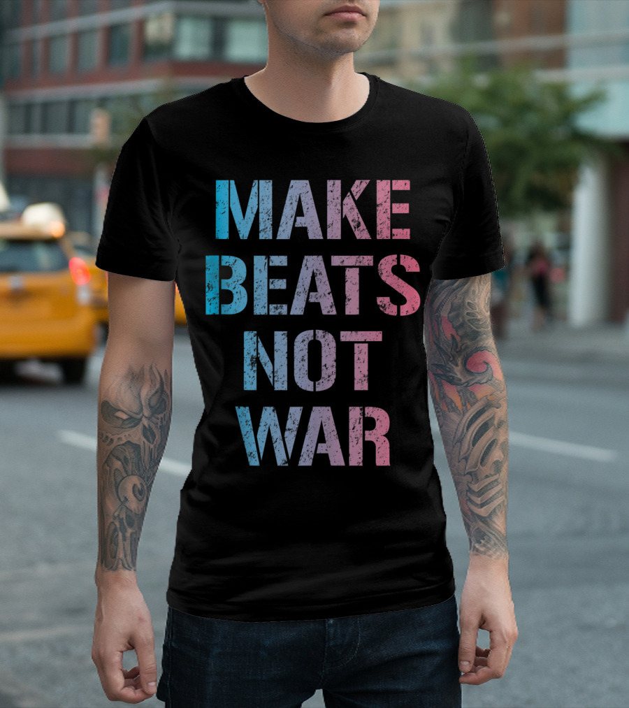 Make Beats Not War Trippy EDM Rave Colorful Festival Text T-Shirt