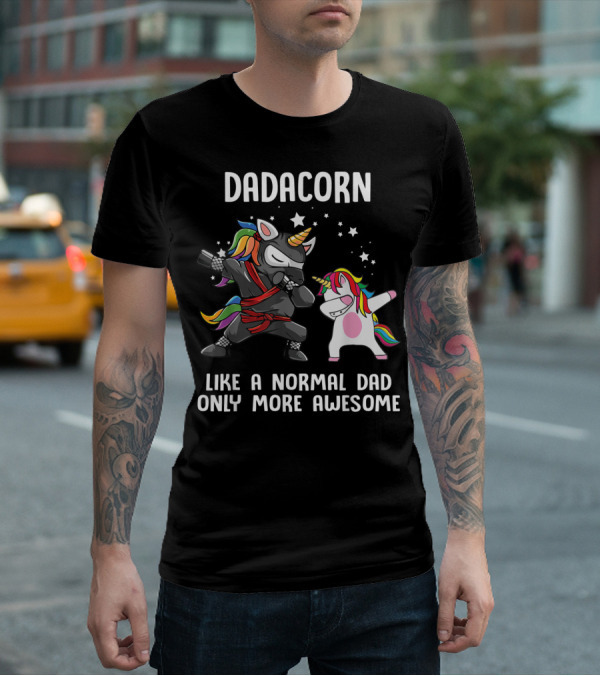 Dadacorn Like A Normal Dad Only More Awesome Ninja Rainbow Unicorn Stars T-Shirt