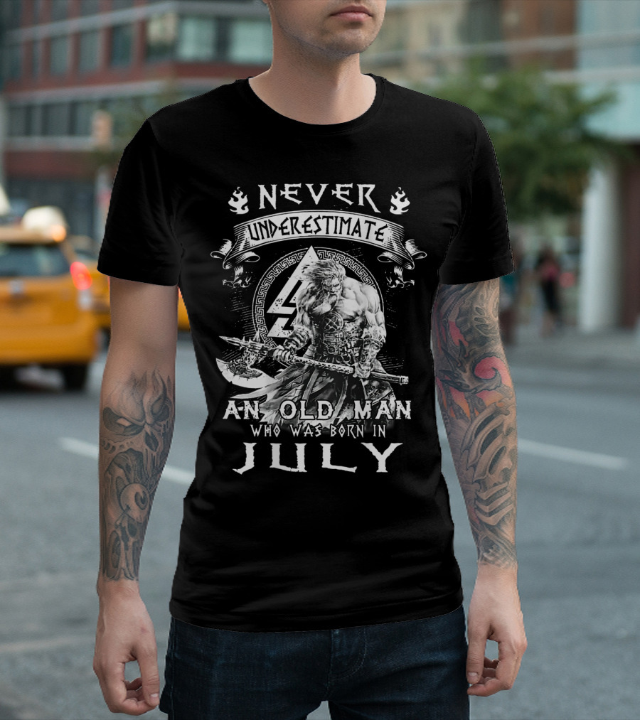 Never Underestimate An Old Man Who Was Born In July Viking Warrior Axe T-Shirt