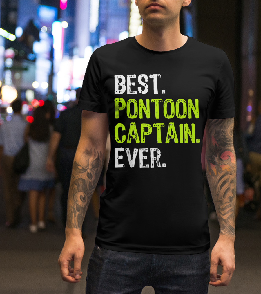 Best Pontoon Captain Ever Funny Boat Lake T-Shirt