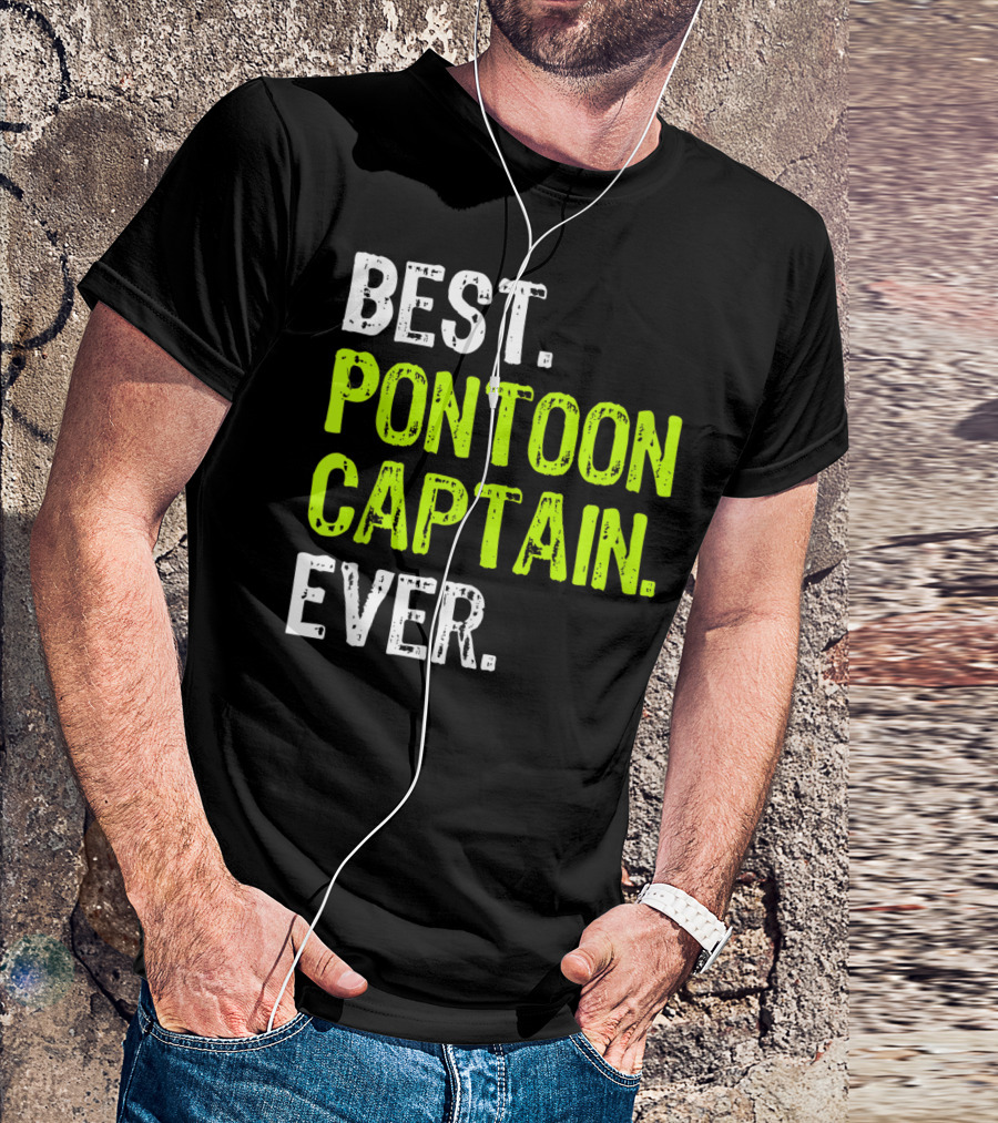 Best Pontoon Captain Ever Funny Boat Lake T-Shirt