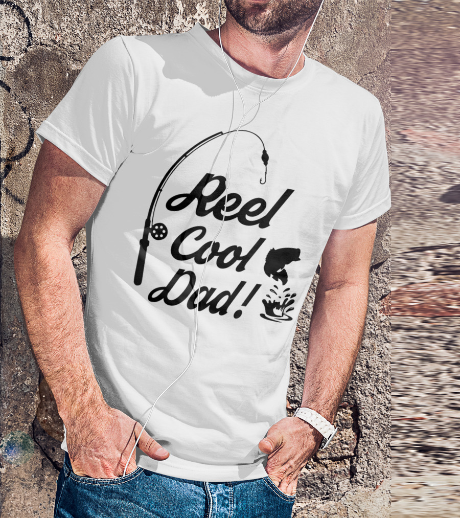 Reel Cool Dad Fishing Rod And Jumping Fish T-Shirt