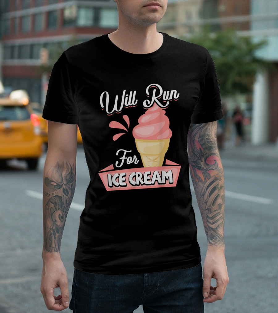 Will Run For Ice Cream Cone Motivational Running T-Shirt