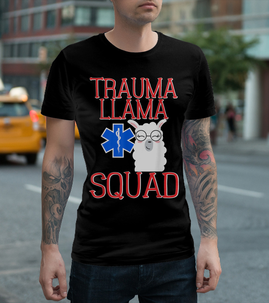 Trauma Llama Squad Funny EMT EMS Emergency Medical Services T-Shirt