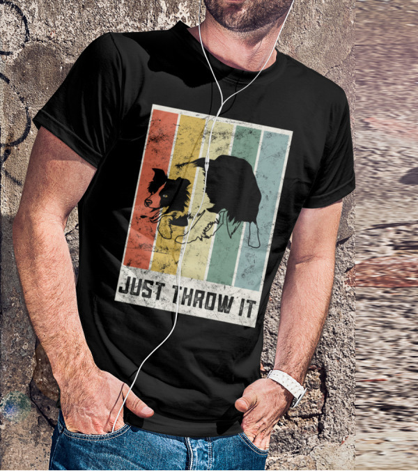 Just Throw It I Love My Border Collie Mom Herd T-Shirt