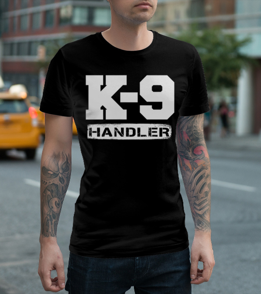 K-9 Handler Police Sheriff Cops Law Enforcement Du T-Shirt