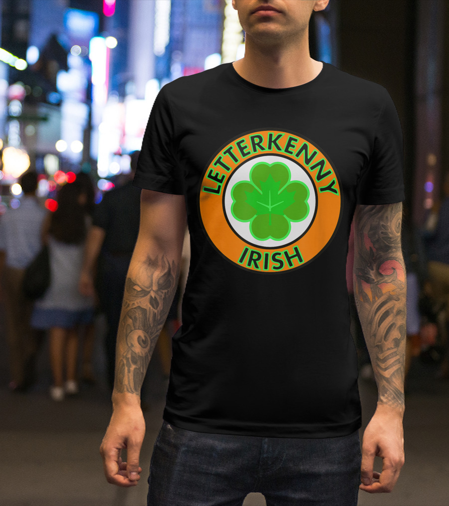 Letterkenny Irish Shamrock St Patrick Day Ireland T-Shirt