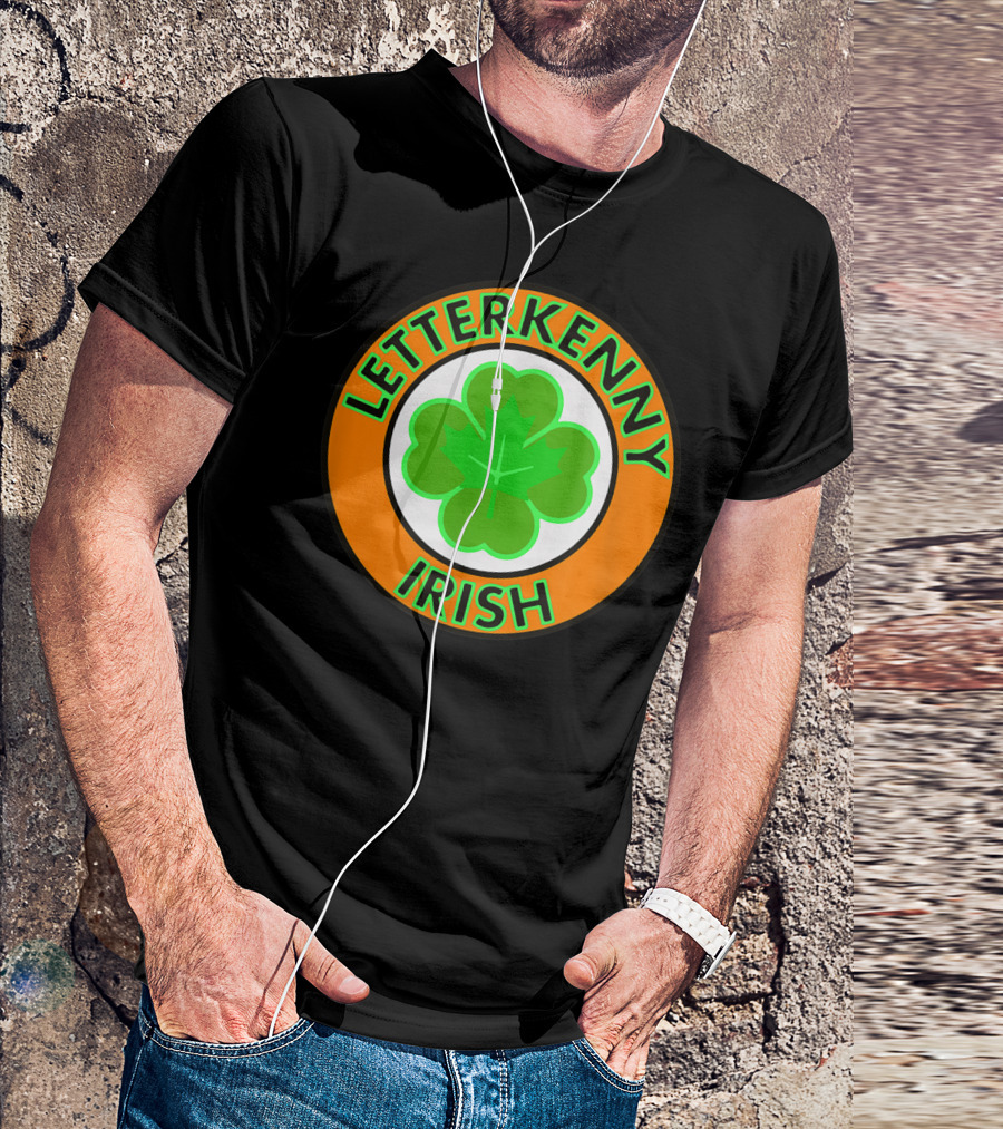 Letterkenny Irish Shamrock St Patrick Day Ireland T-Shirt