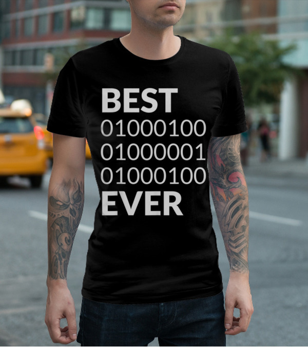 Mens Best Dad Ever Binary Code 01000100 01000001 01000100 T-Shirt