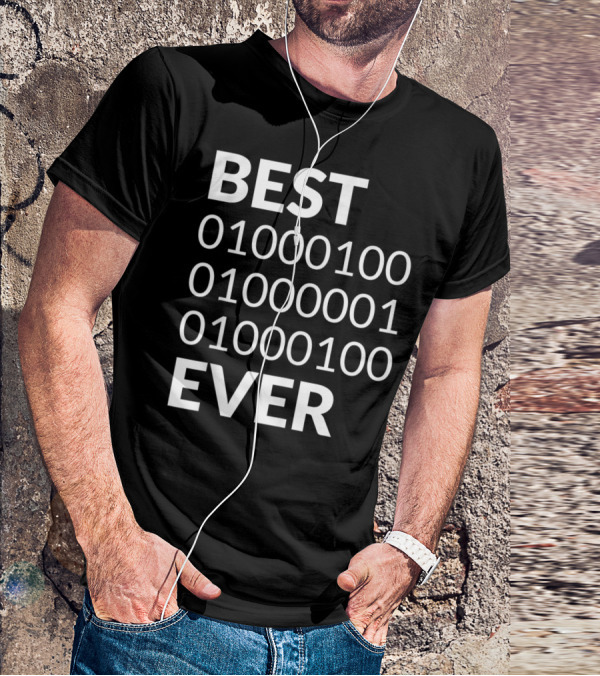 Mens Best Dad Ever Binary Code 01000100 01000001 01000100 T-Shirt