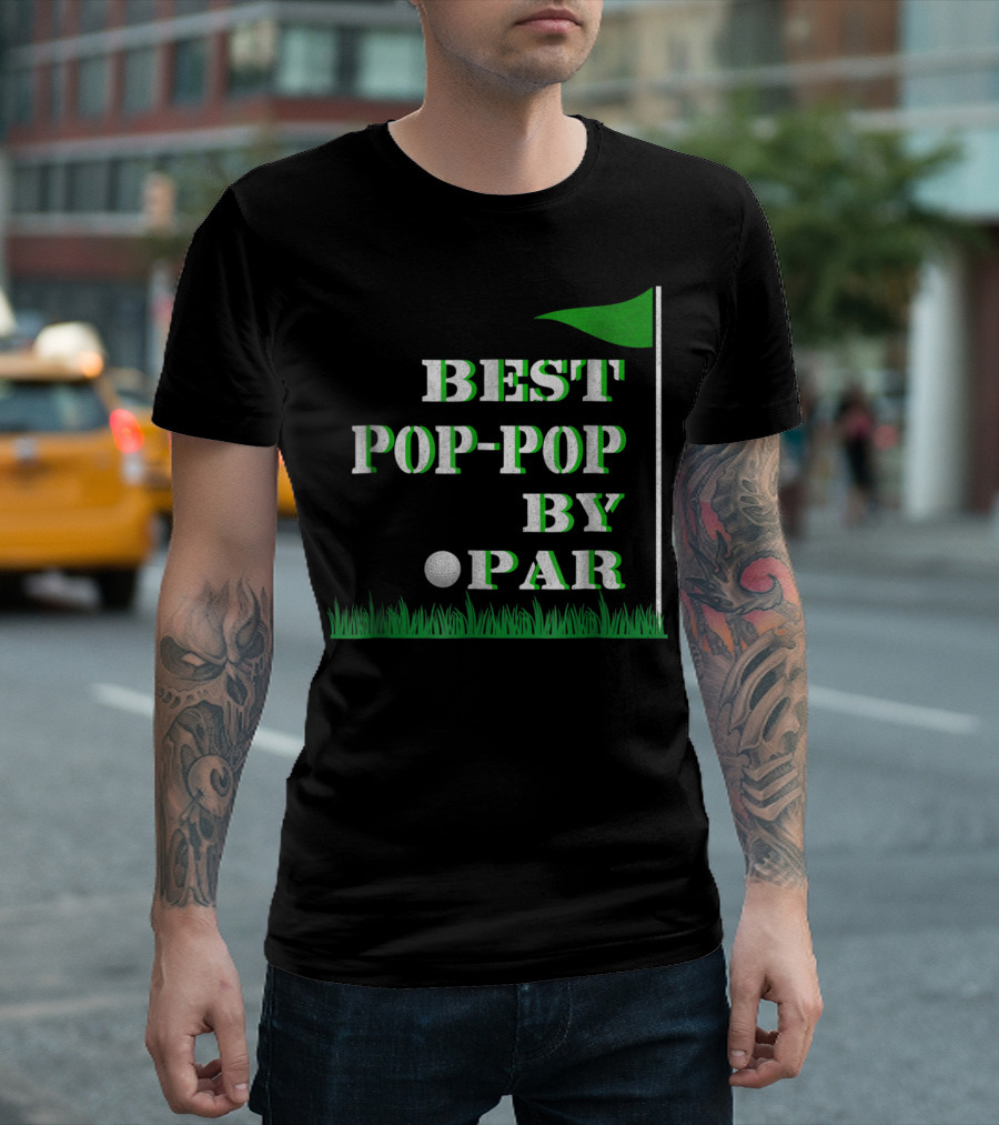 Best Pop-Pop By Par Golf Father's Day Mens T-Shirt