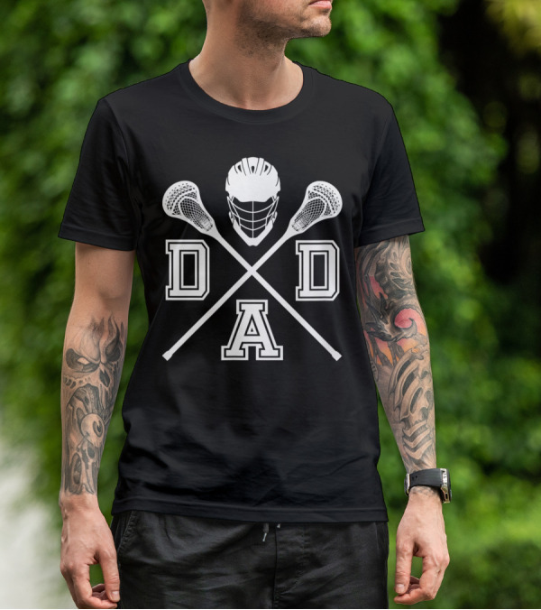 Lacrosse DAD Father's Day LAX Helmet And Sticks T-Shirt