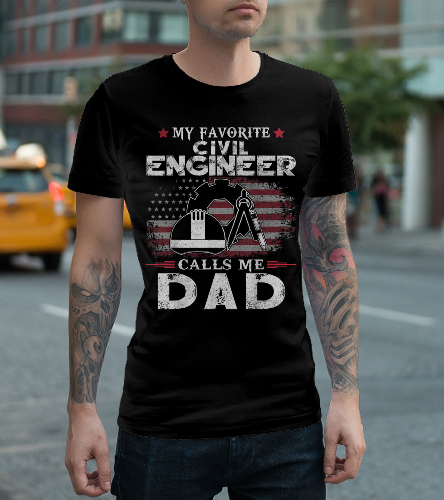 My Favorite Civil Engineer Calls Me Dad American Flag Gear Wrench Helmet T-Shirt