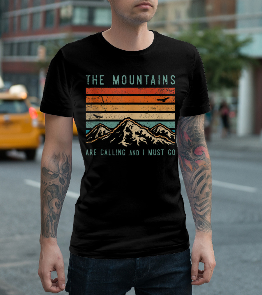 The Mountains Are Calling And I Must Go Retro Vintage 80s Sunset Scenery T-Shirt