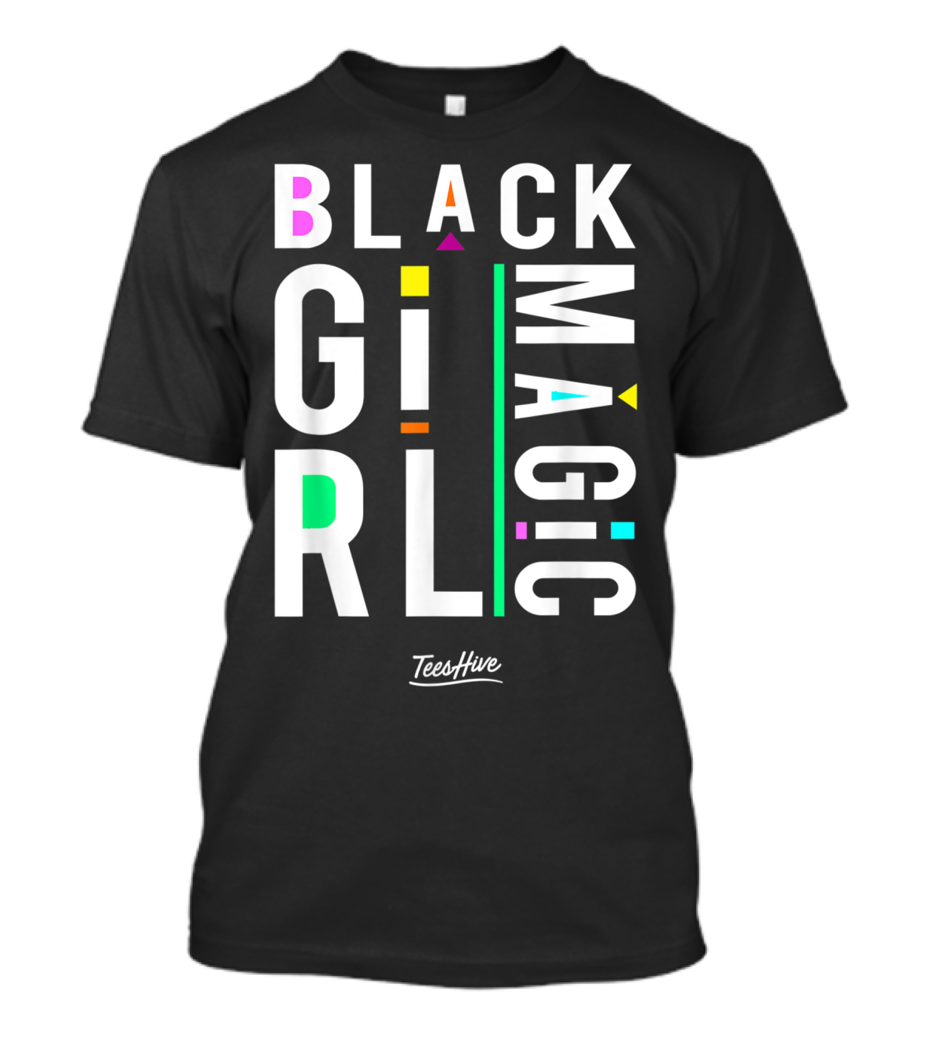 Proud Black Girl Magic By TeesHive T-Shirt