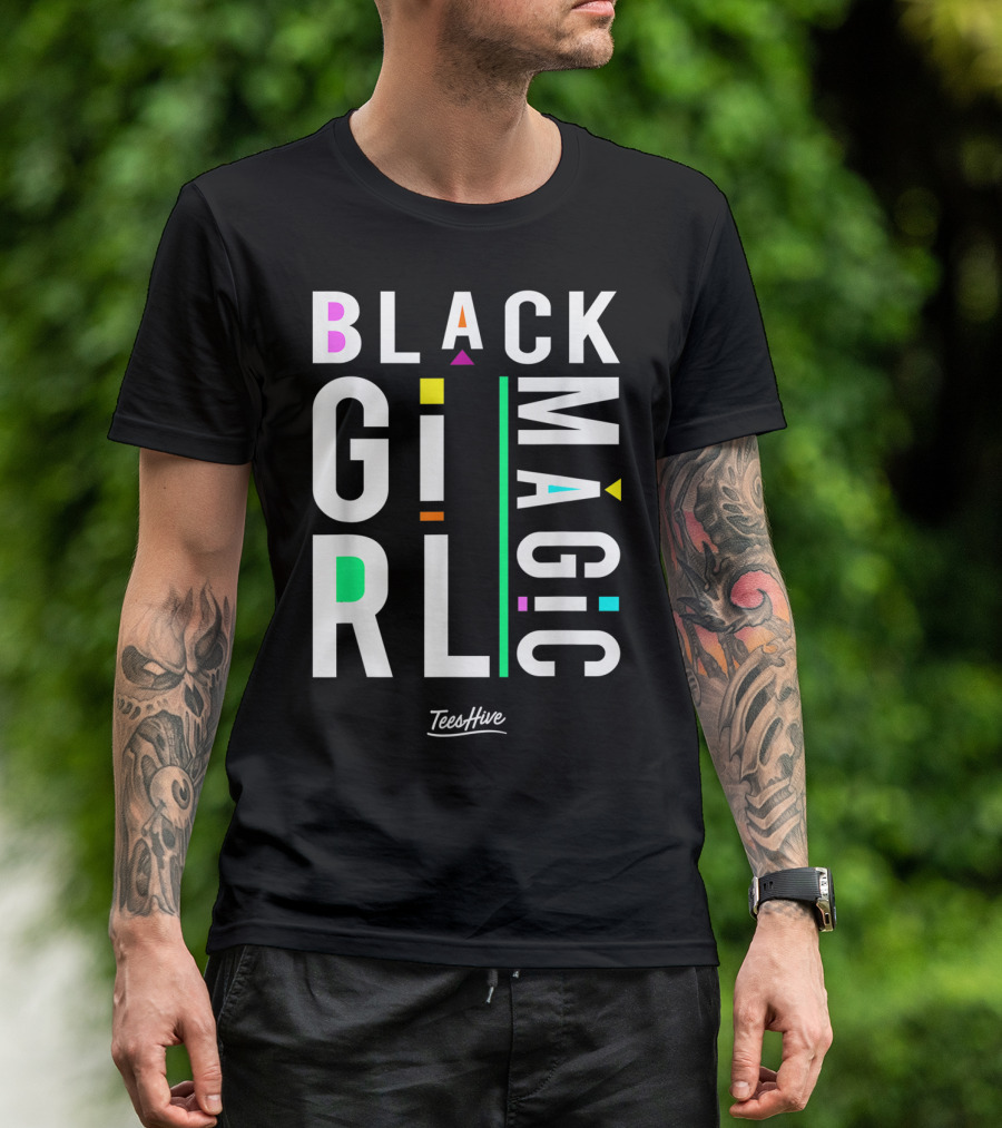 Proud Black Girl Magic By TeesHive T-Shirt