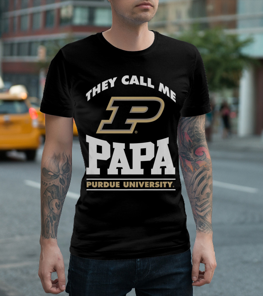 Purdue Boilermakers They Call Me Papa Purdue University T-Shirt