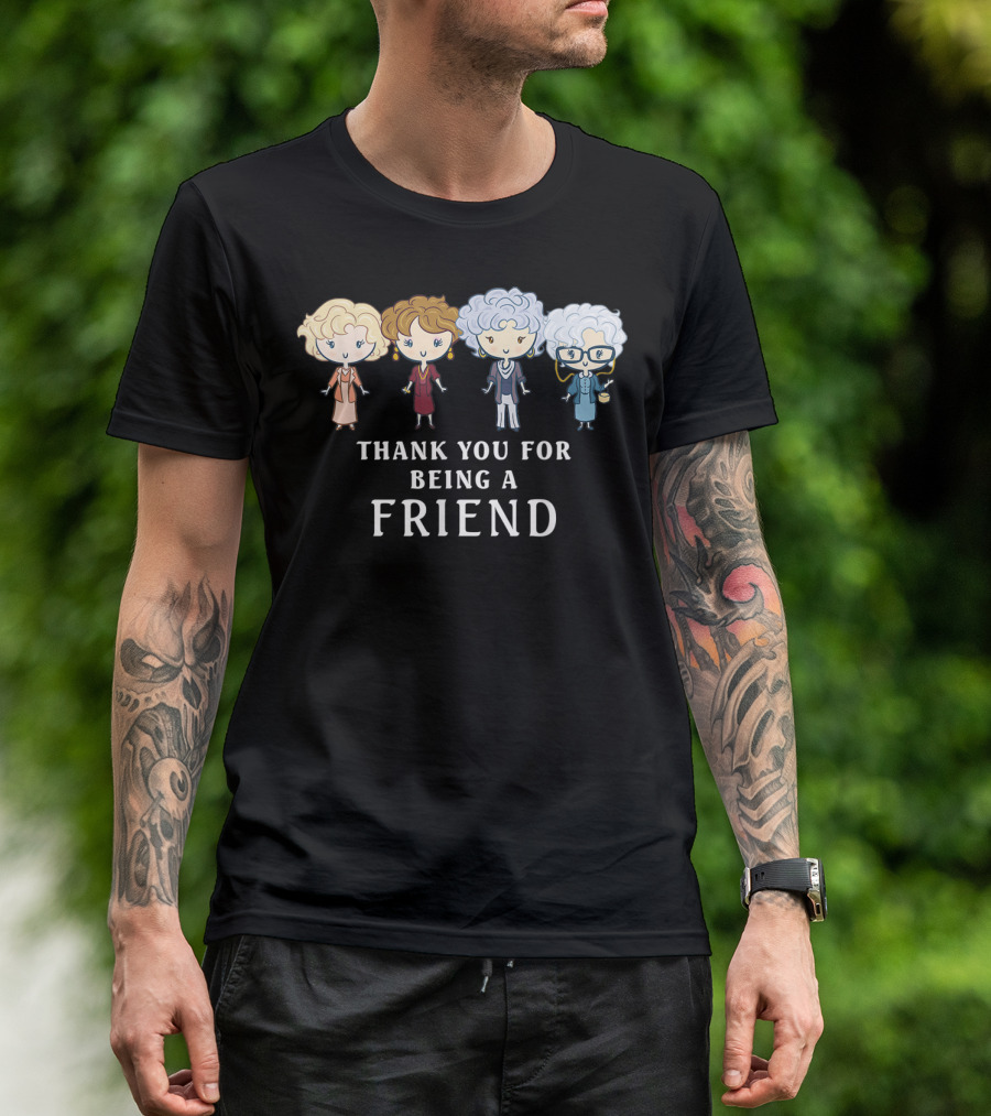 Thank You For Being A Friend Golden Girls Cartoon T-Shirt