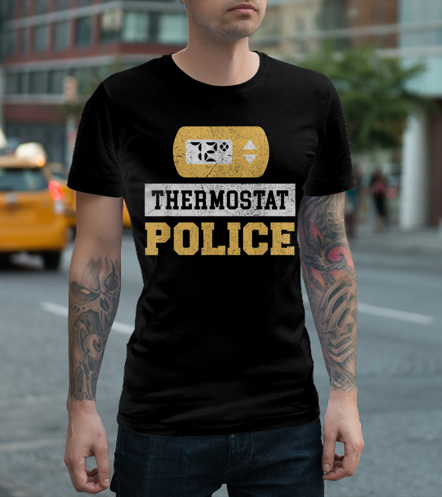 Thermostat Police 72 Degrees Control Unit T-Shirt