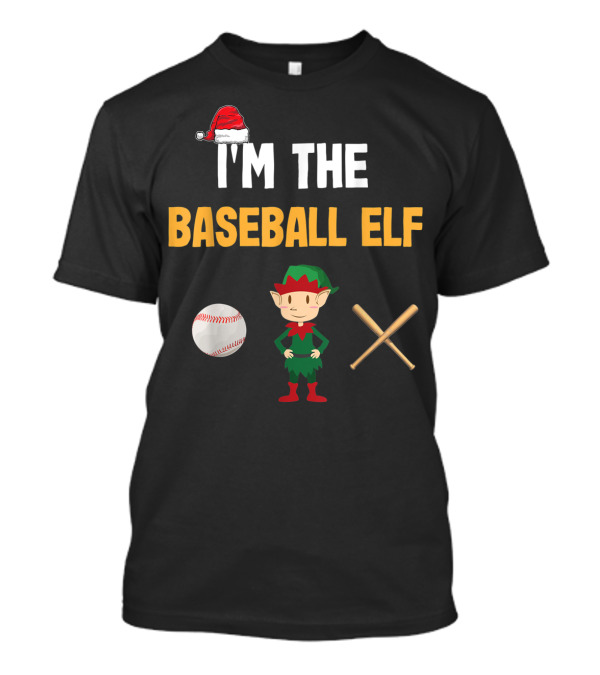 I'm The Baseball Elf Santa Hat Baseball Emoji Elf Bat Cross T-Shirt