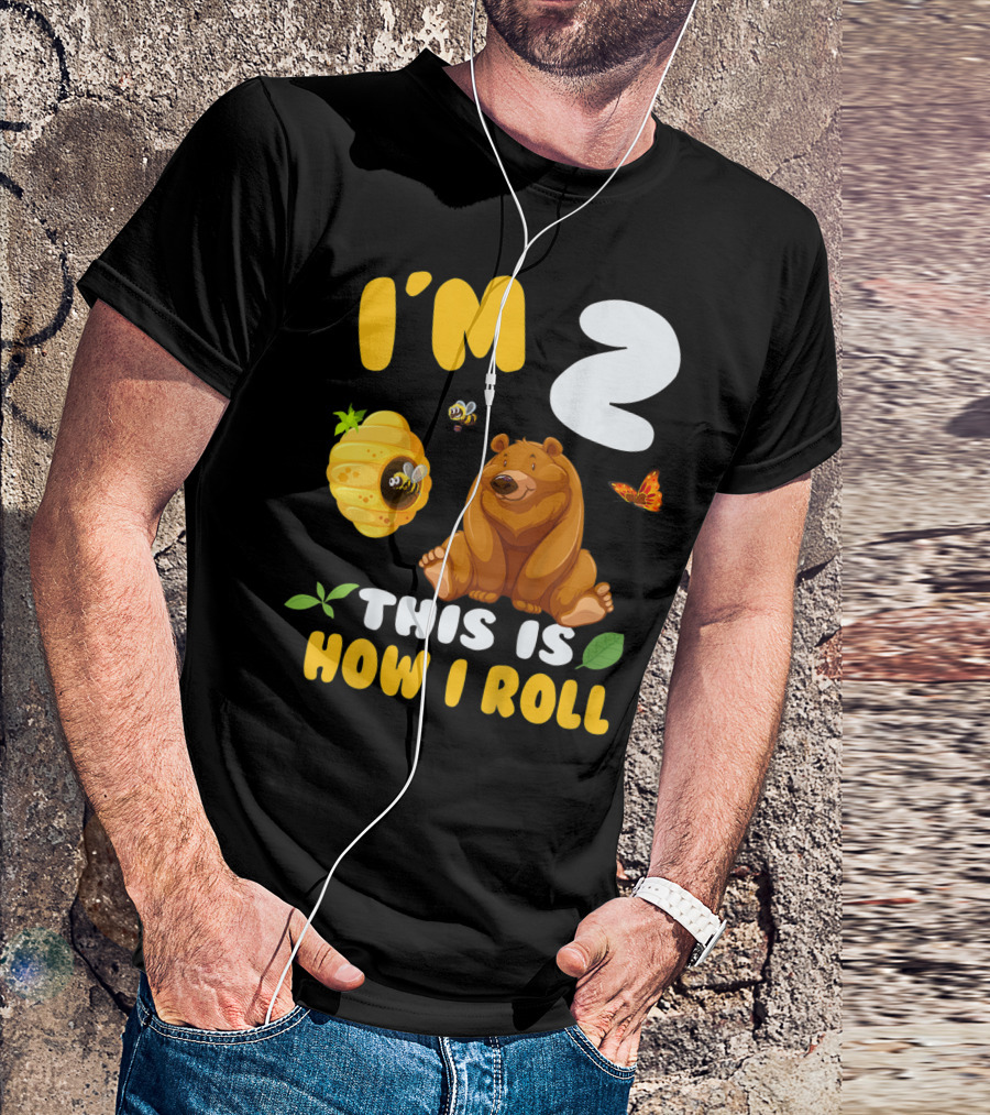 I'm 2 This Is How I Roll Bear Beehive Butterfly T-Shirt