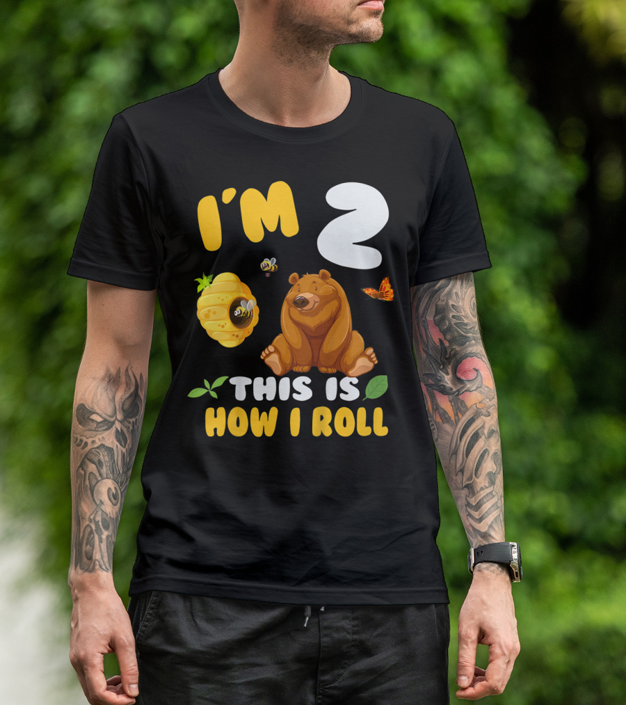 I'm 2 This Is How I Roll Bear Beehive Butterfly T-Shirt