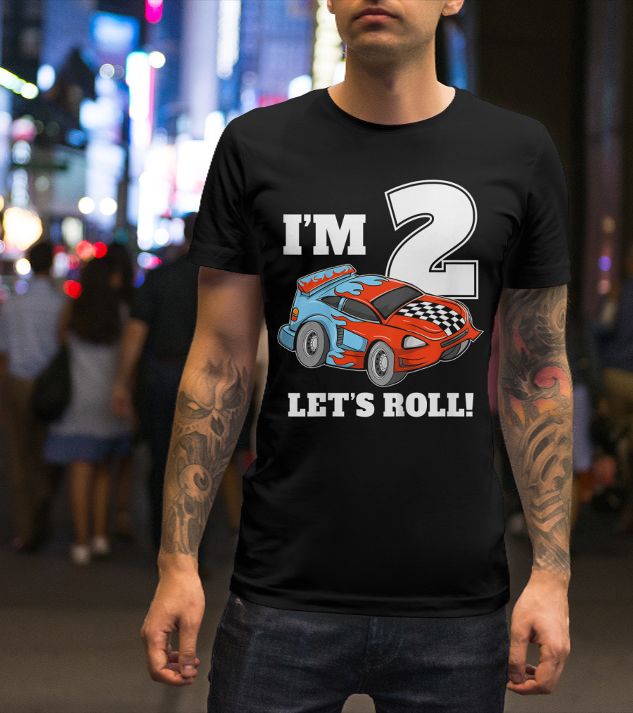 I'm 2 Let's Roll Race Car Kids 2nd Birthday Boy T-Shirt
