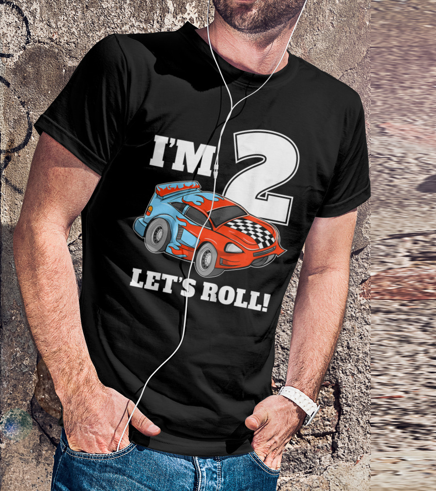 I'm 2 Let's Roll Race Car Kids 2nd Birthday Boy T-Shirt