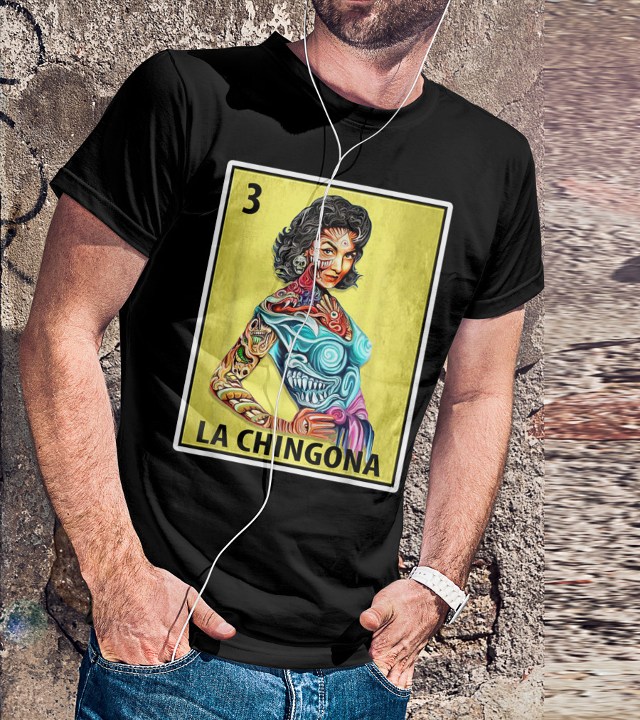 La Chingona Loteria Card 3 Tattoo Art La Dama T-Shirt