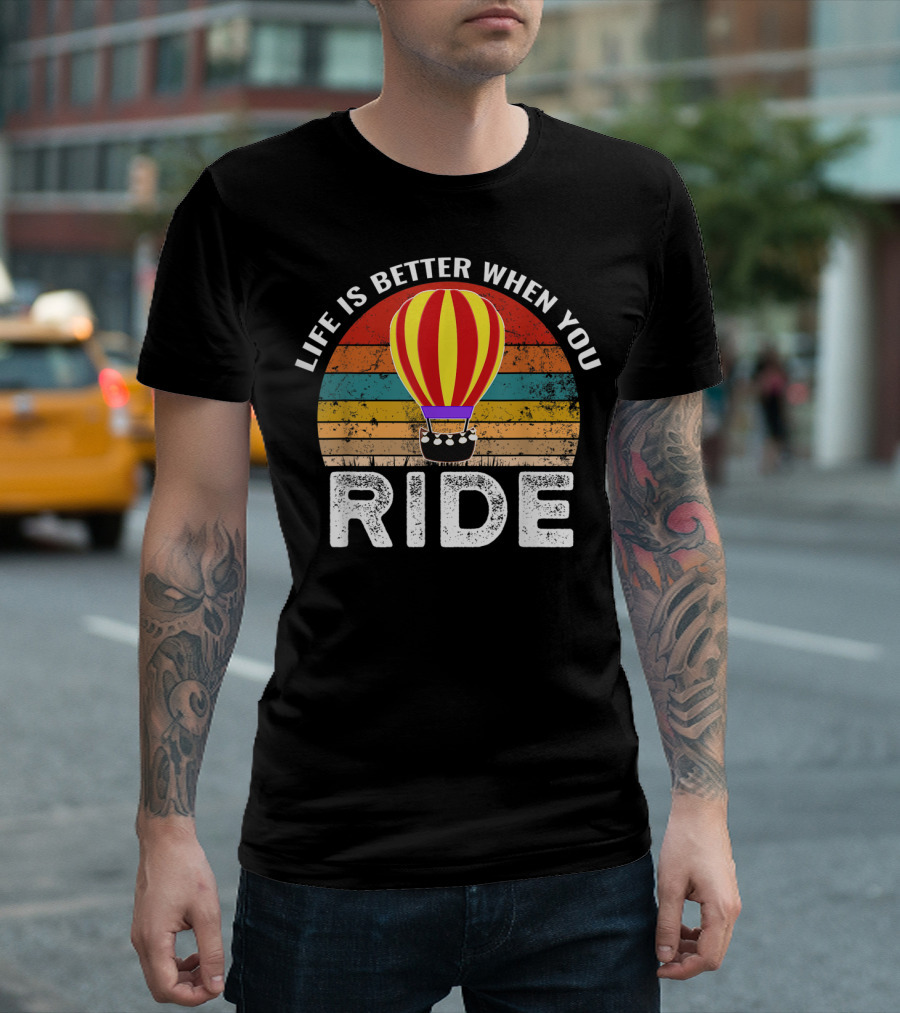 Life Is Better When You Ride Retro Hot Air Balloon Stripes T-Shirt