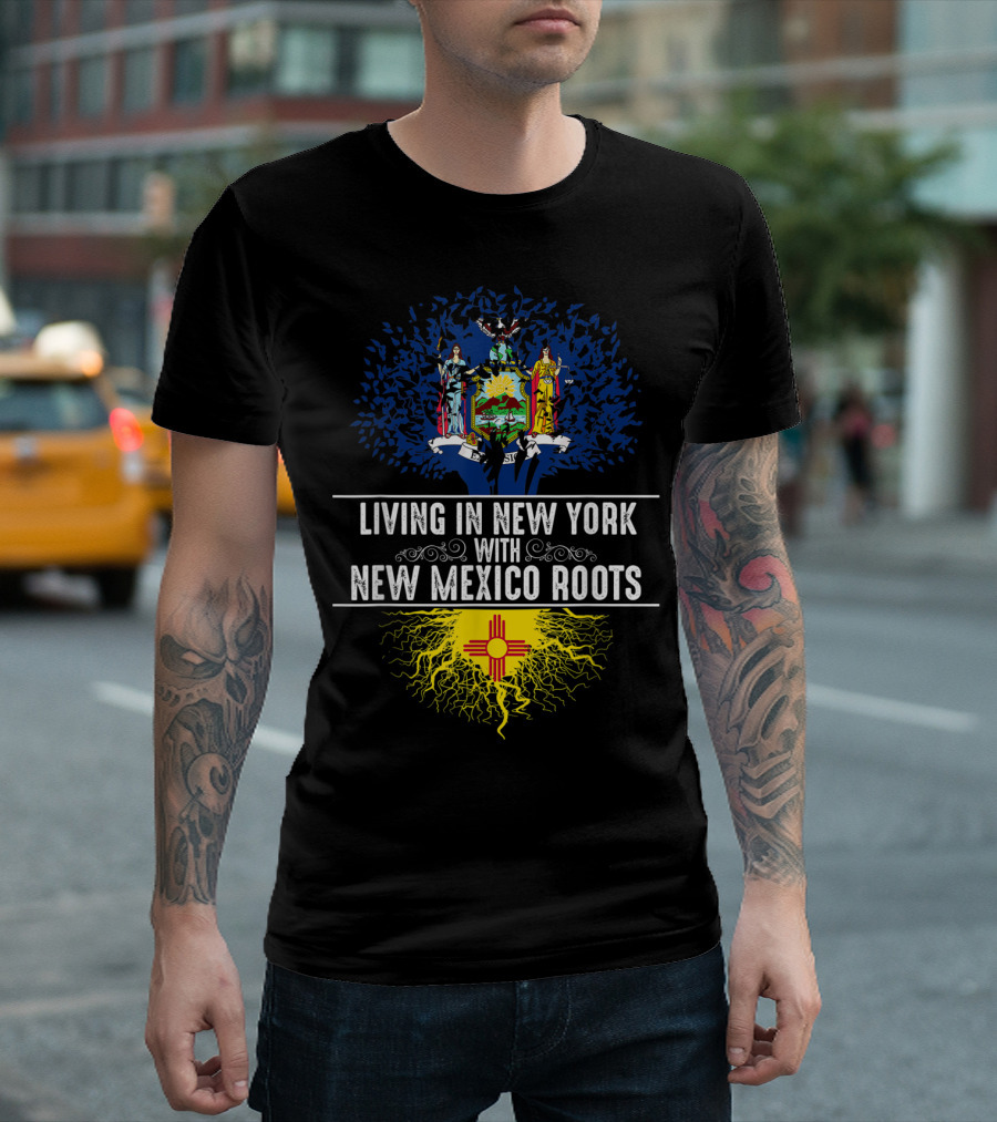 Living in New York with New Mexico Roots State Tree Flag T-Shirt