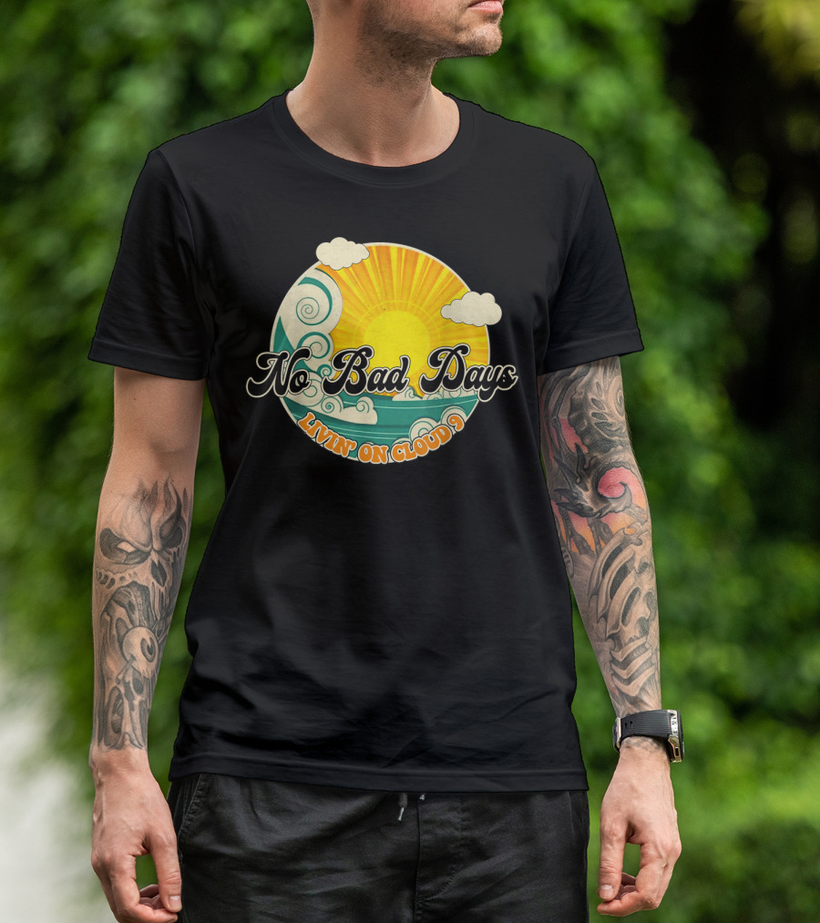 No Bad Days Livin On Cloud 9 Retro Sun And Waves T-Shirt