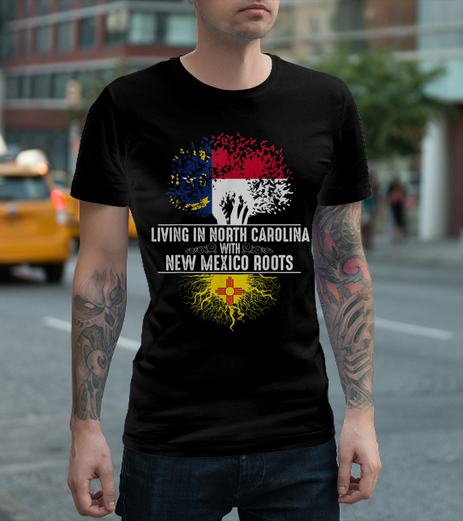 Living in North Carolina with New Mexico Roots T-Shirt