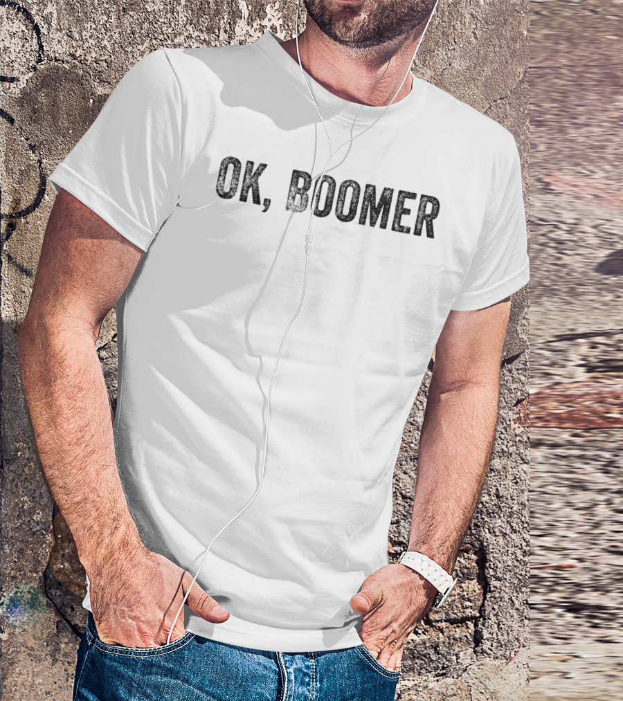Ok Boomer Funny Millennial Phrase Trendy Generational Catchphrase T-Shirt