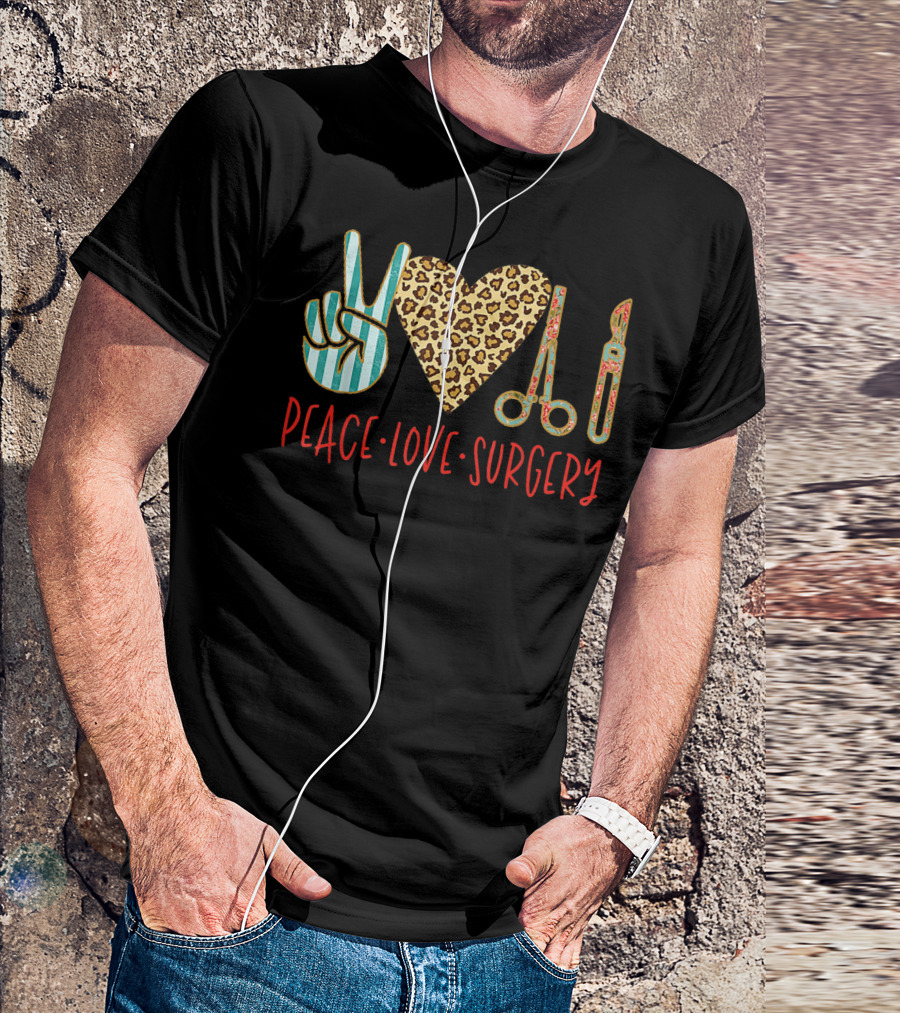 Peace Love Surgery Striped Peace Sign Leopard Heart Surgical Instruments T-Shirt