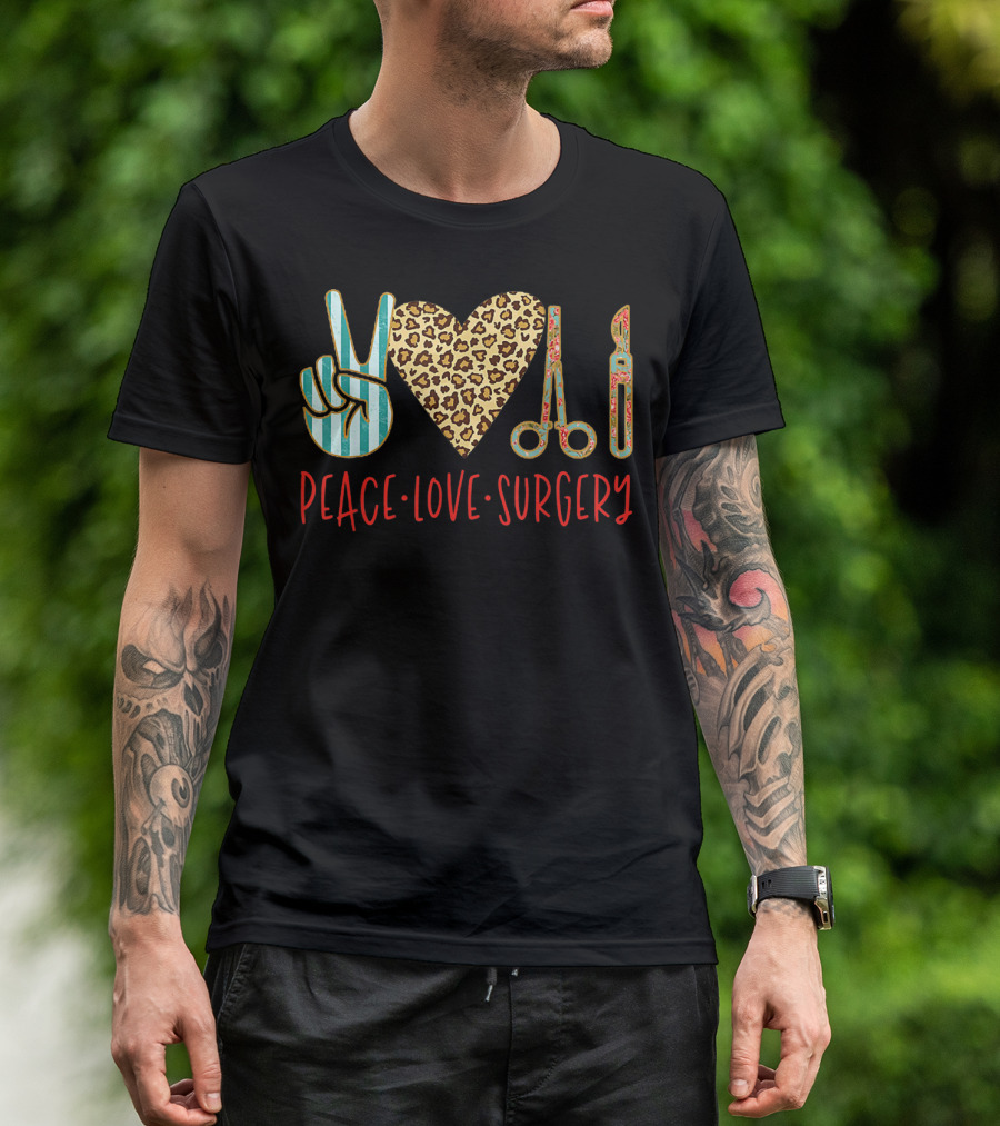 Peace Love Surgery Striped Peace Sign Leopard Heart Surgical Instruments T-Shirt