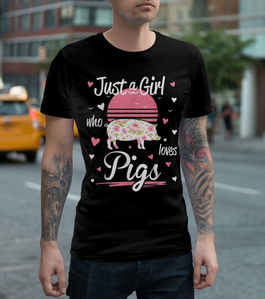 Just A Girl Who Loves Pigs Floral Pig Hearts Sunset T-Shirt