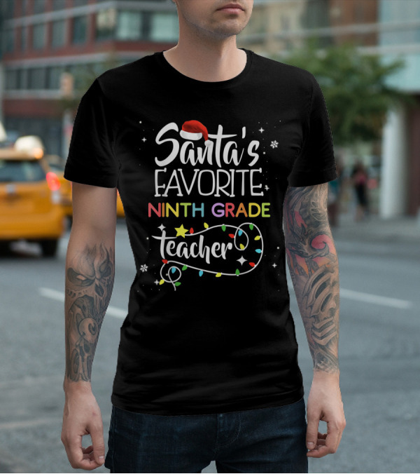 Santa's Favorite Ninth Grade Teacher Christmas Lights Snowflakes T-Shirt