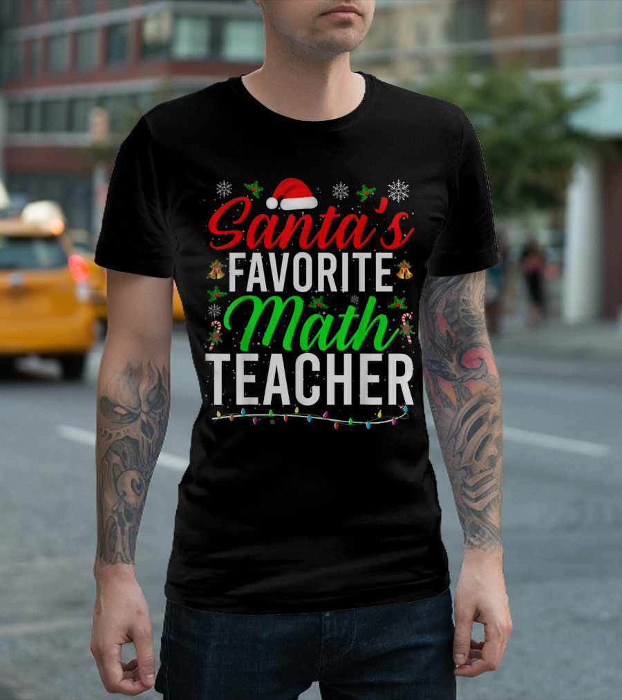 Santa's Favorite Math Teacher Christmas Holiday Lights Snowflakes Candy Canes T-Shirt