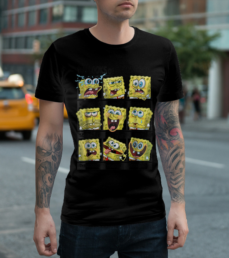 The Looks of Spongebob Hysterical Angry Scared Stressed Joy Sad Embarrassed Wacky Excited T-Shirt
