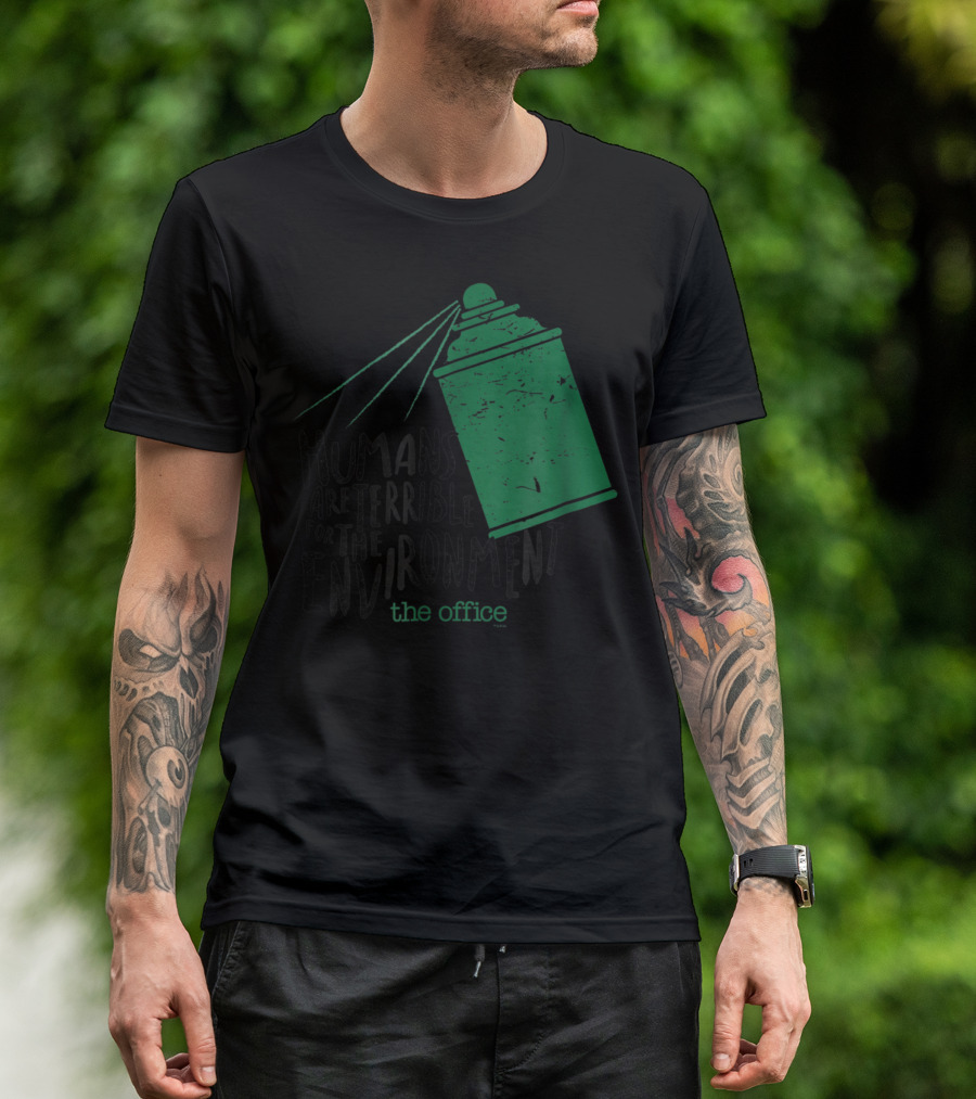 The Office Humans Are Terrible For The Environment T-Shirt