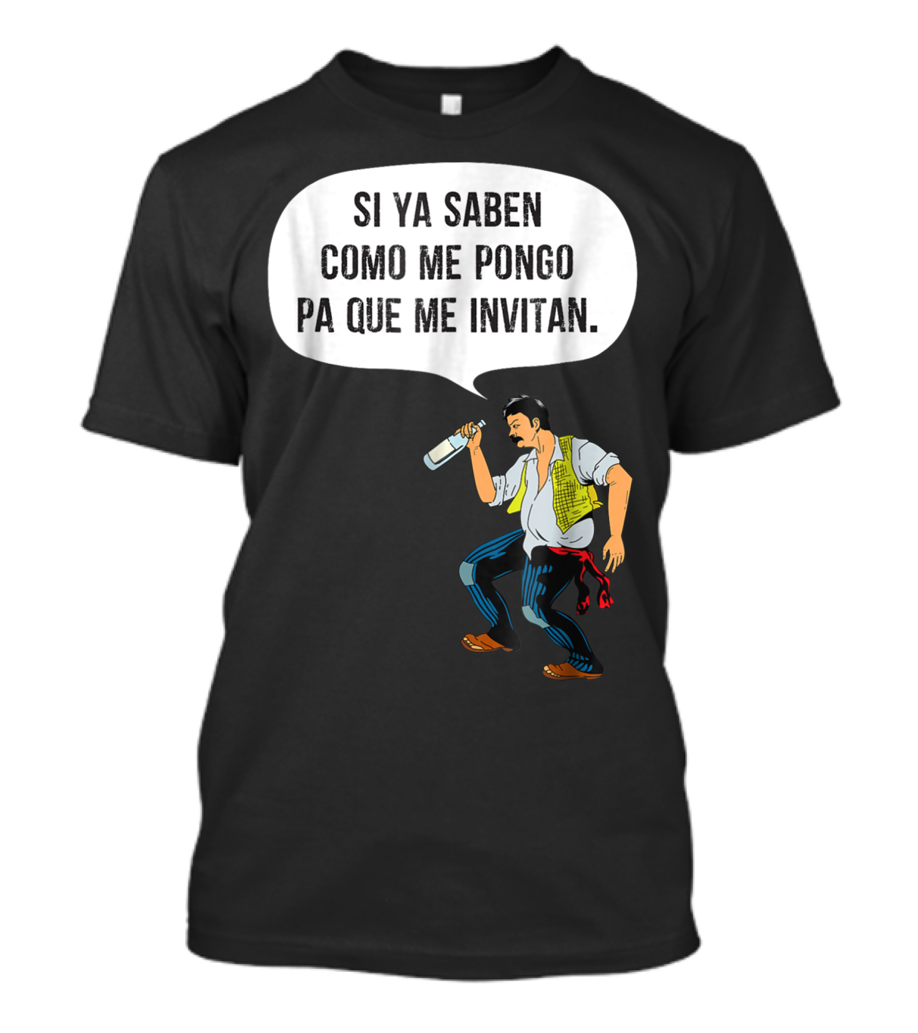 Si Ya Saben Como Me Pongo Pa Que Me Invitan Bottle Man T-Shirt