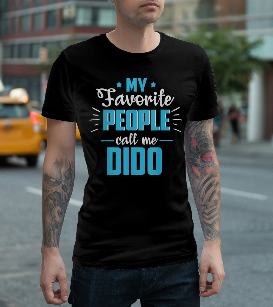 My Favorite People Call Me Dido Father's Day Grandpa T-Shirt