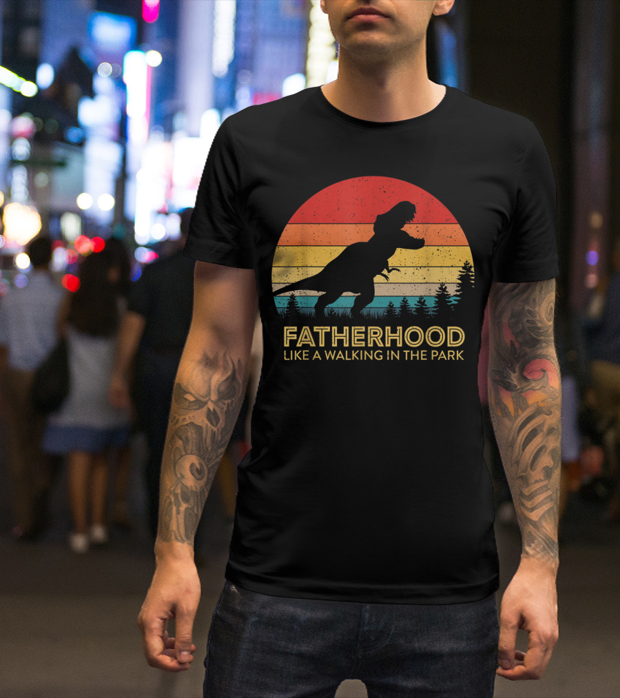 Fatherhood Like A Walking In The Park Vintage Father Retro T-Rex T-Shirt
